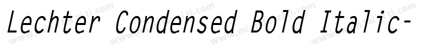 Lechter Condensed Bold Italic字体转换